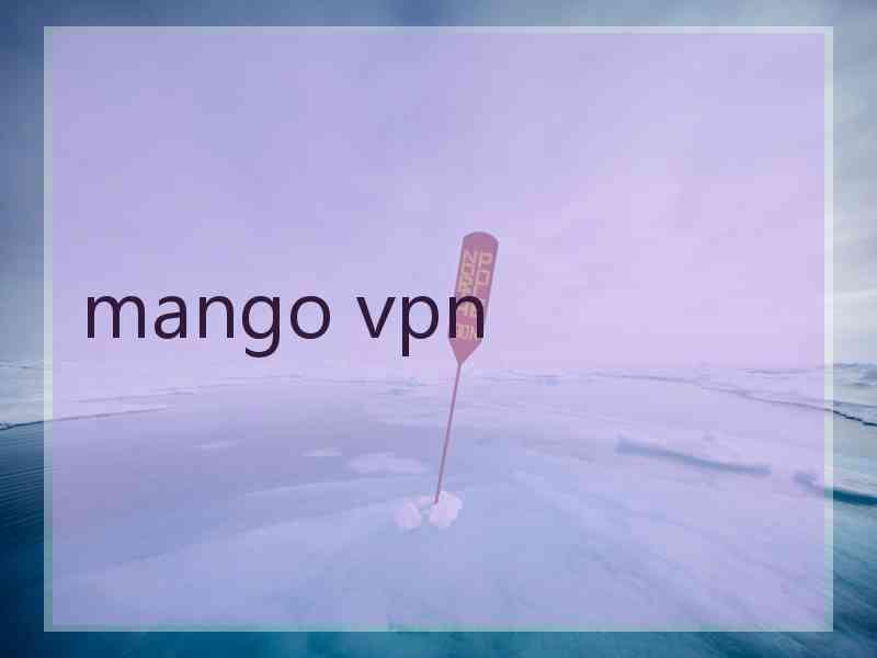 mango vpn