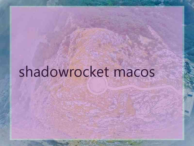 shadowrocket macos