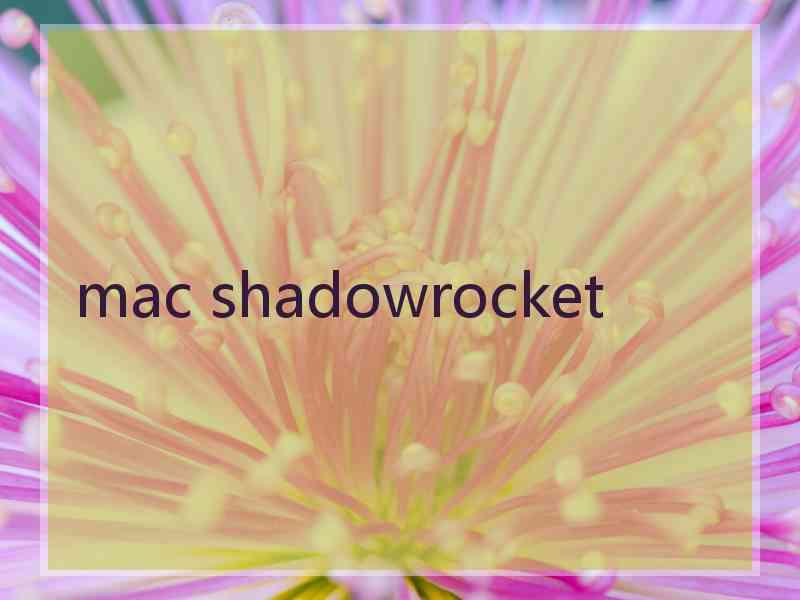 mac shadowrocket