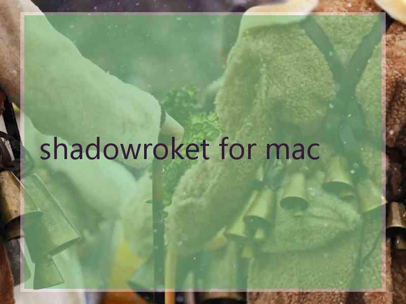 shadowroket for mac